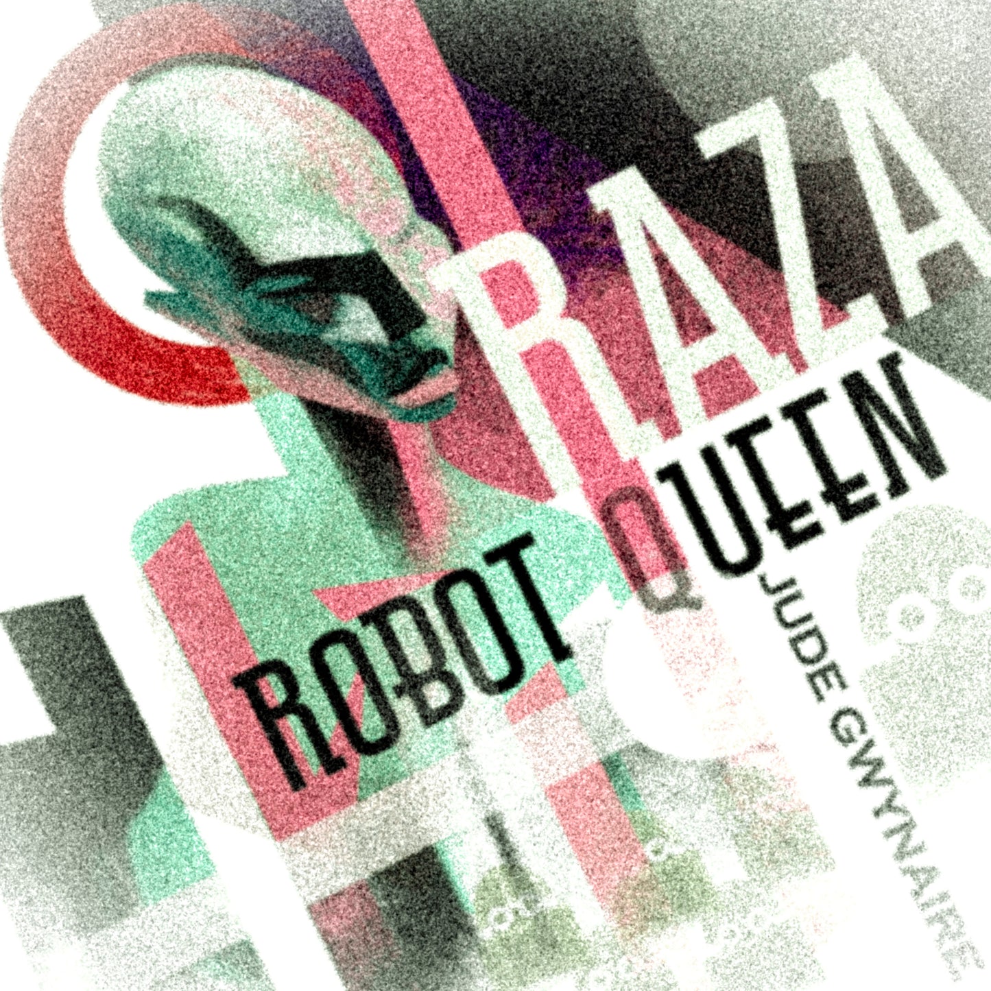Raza, Robot Queen