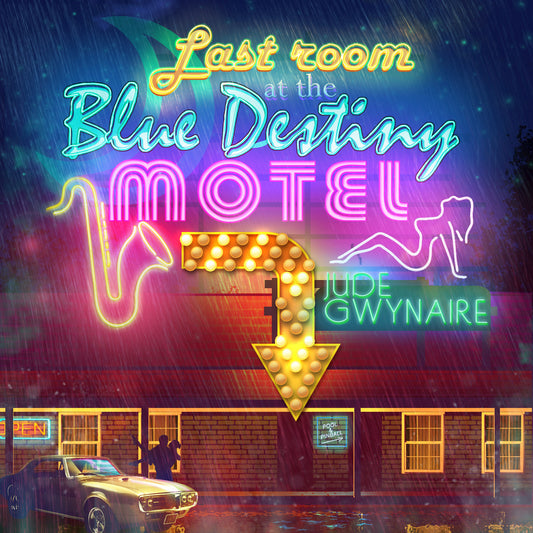 Last Room At The Blue Destiny Motel