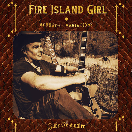 Fire Island Girl (Acoustic Variations)